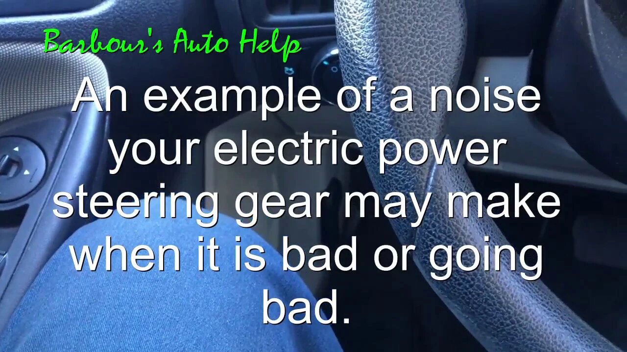 A Noise An Electric Power Steering Gear May Make When Bad