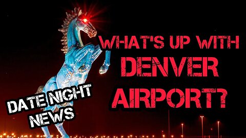 The SHOCKING Case Of Denver Airport