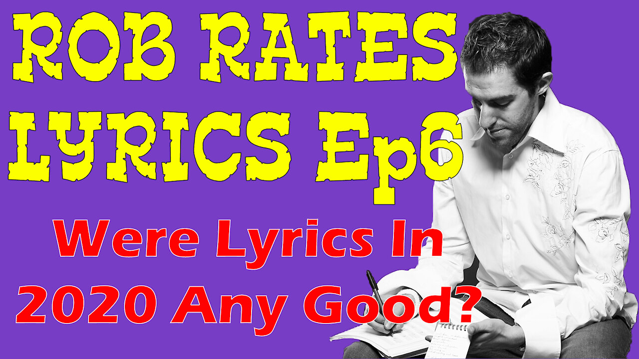 Rob Rates Lyrics | Episode 6 | Top 10 UK Songs 2020 - Lyrics Charted