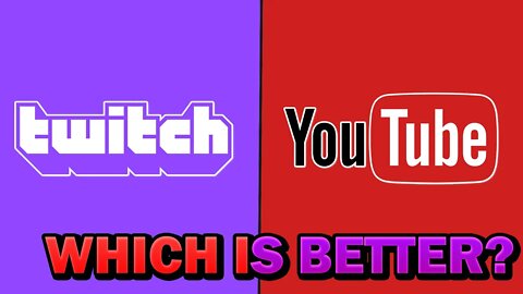 Twitch Vs Youtube: Which is Better in 2022?