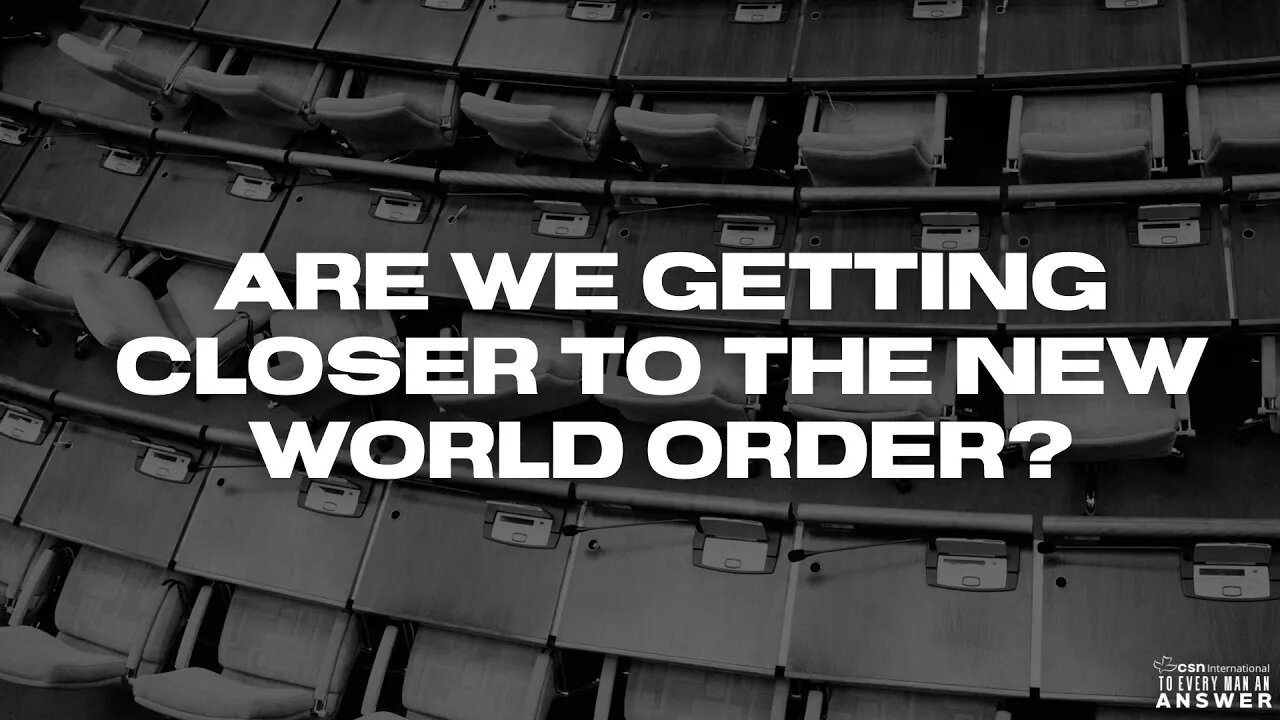 Are We Getting Closer to the New World Order?