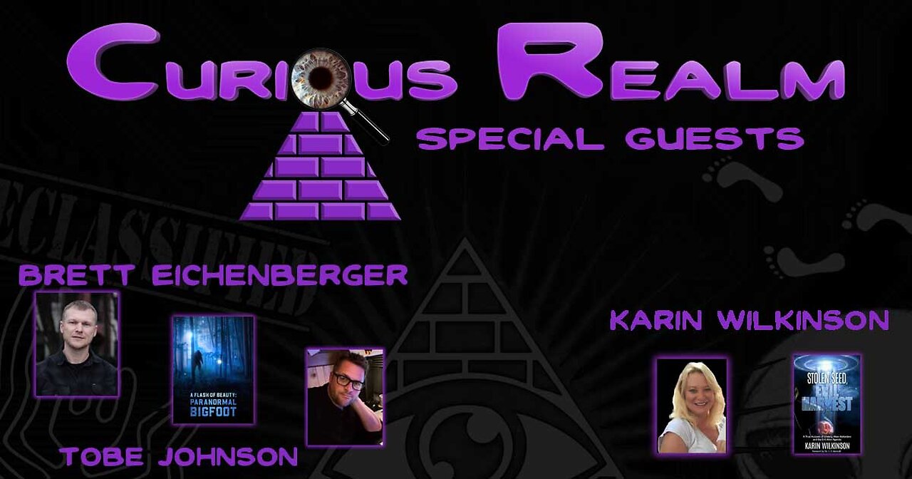 CR Ep 097: Paranormal Bigfoot w Tobe Johnson & Bret Eichenberger & Alien Seeding w Karin Wilkinson