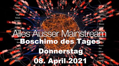 Alles außer Mainstream - 08.04.21 - Boschimo des Tages