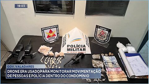 Gov. Valadares Drone era usado para Monitorar Movimentação de Pessoas e Polícia dentro do Condomínio