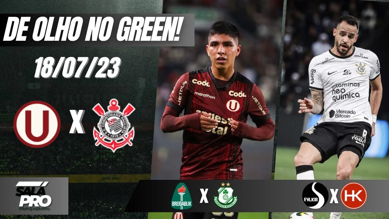 🟢APOSTAS DE FUTEBOL PARA O DIA 18 07 Tips De Olho No Green ⚽