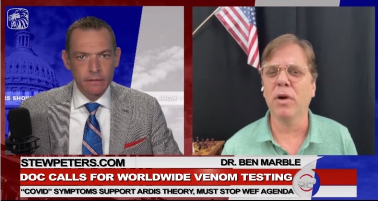 STEW PETERS SHOW 4/18/22 - DOCTOR CALLS FOR WORLDWIDE VENOM TESTING