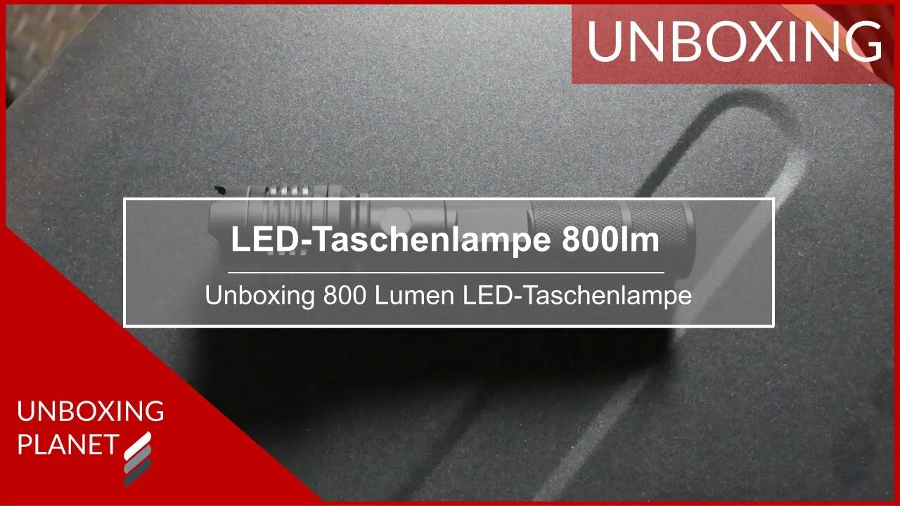 Kleine LED-Taschenlampe mit Akku und 800 Lumen - Unboxing Planet