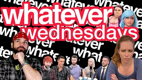 Whatever Wednesday! Chrissie Mayr & Fealty REACT to the Whatever Podcast!