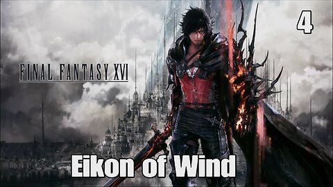 Final Fantasy 16- Eikon of Wind