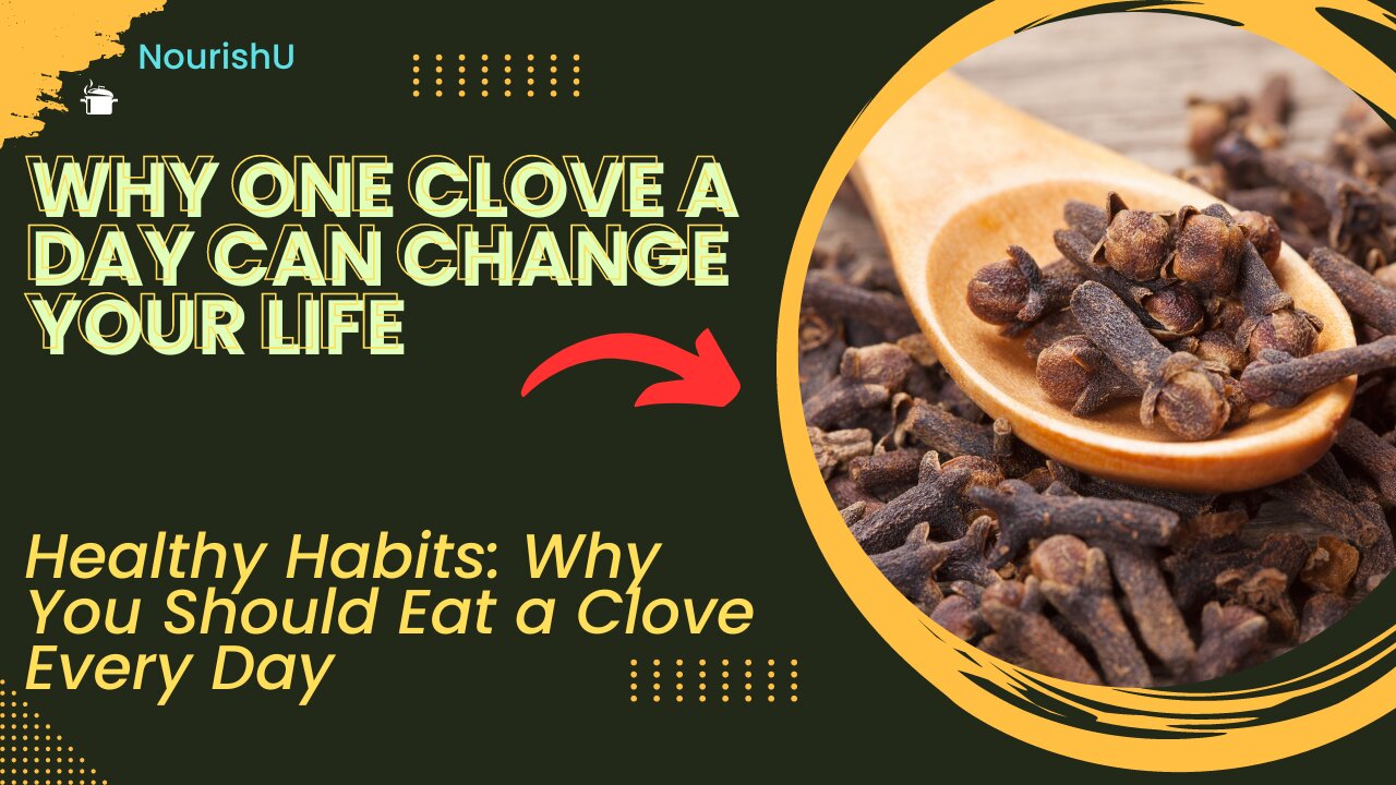 "One Clove a Day: Surprising Health Benefits You Didn't Know