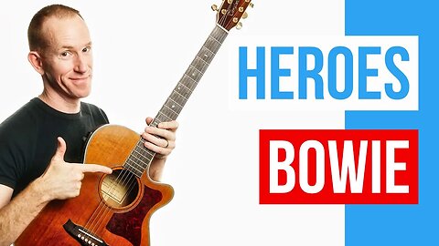 Heroes ★ David Bowie ★ Guitar Lesson Acoustic Tutorial [with PDF]