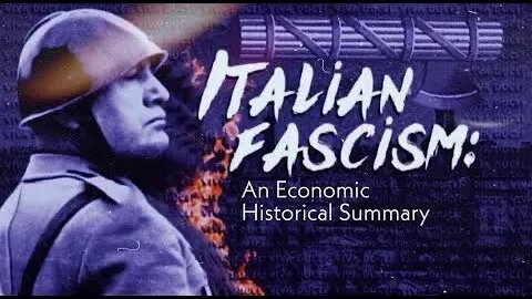 Il Fascismo Italiano: Un Riassunto Storico (Italian Dub)