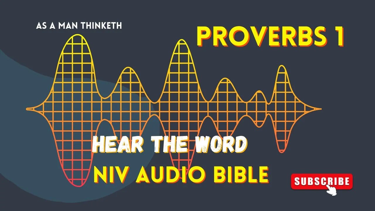 The Book of Proverbs Chapter 1 | Wisdom of Solomon l A Man Thinketh