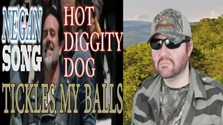 Negan-Hot Diggity Dog/Tickles Balls My (Socka-2-May) REACTION!!! (BBT)