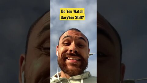 STILL WATCHING GARYVEE? #garyvee #askgaryvee