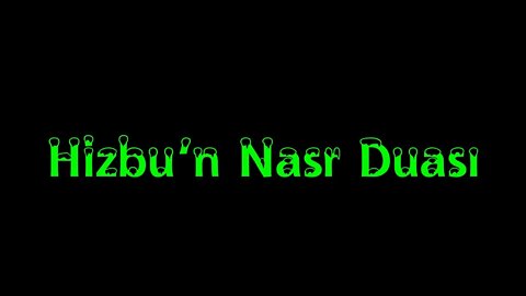 Hizbu’n Nasr Duası (YARDIM DUASI)