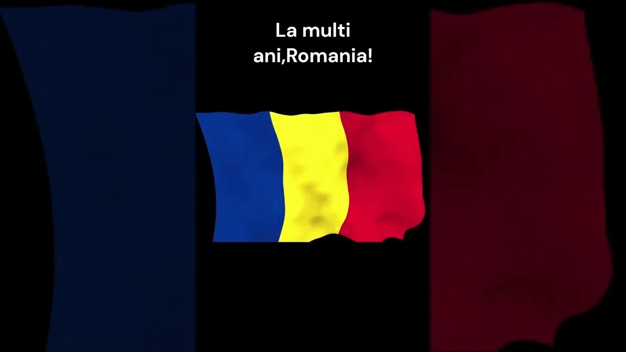 La multi ani,Romania!