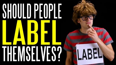 Should People Label Themselves?