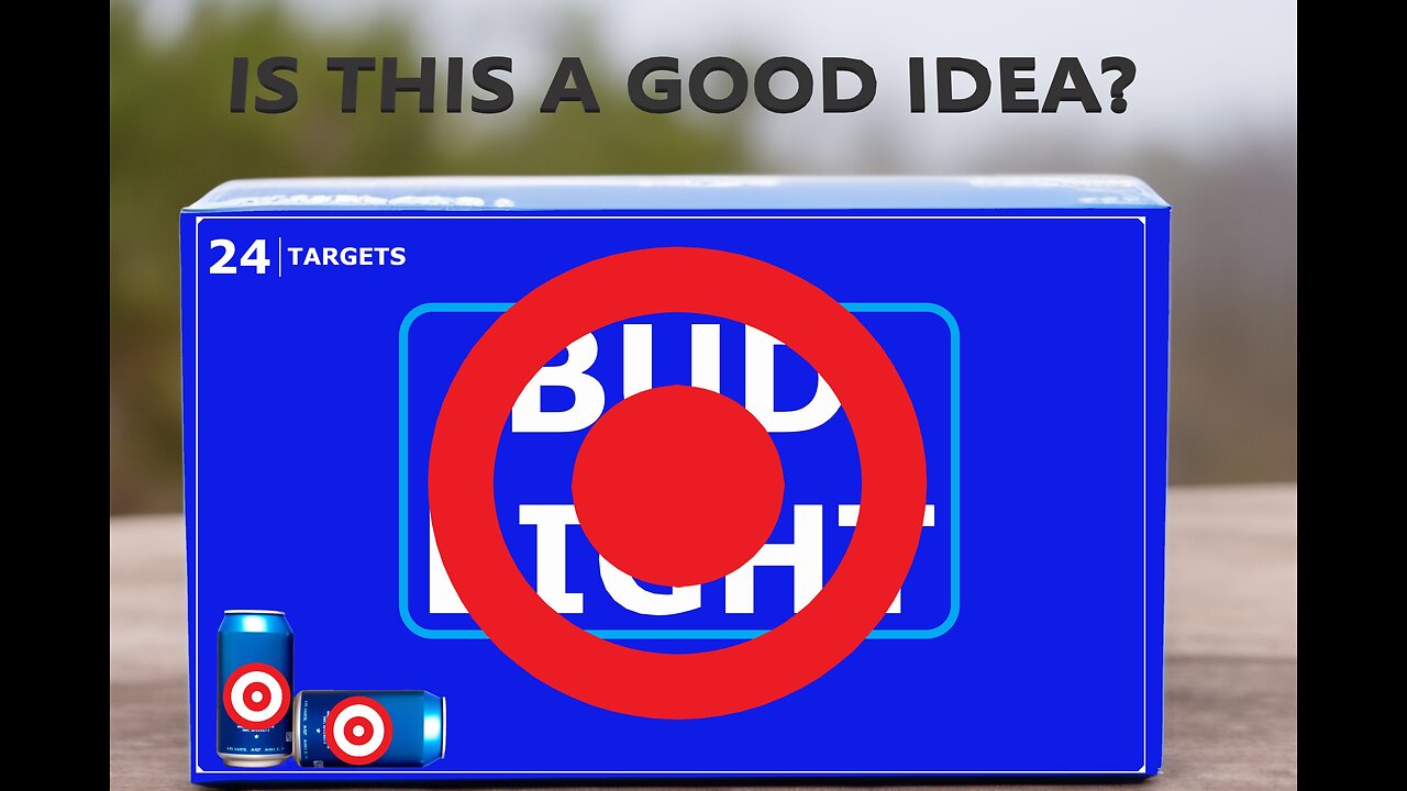 Target & Bud Light Together? Dumb Obvious Question #7. Free Ammo? Shooting, Hunting Target Practice?