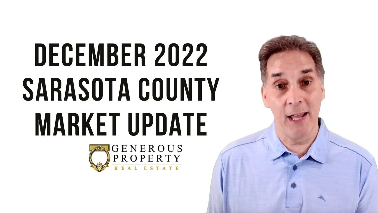 Sarasota County Real Estate Market Update December 2022 | Homes for Sale in Sarasota