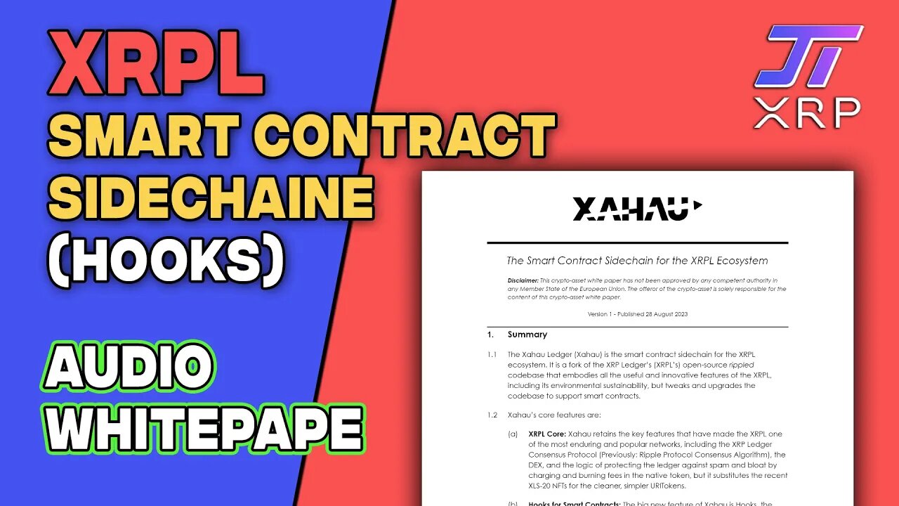 Xahau Whitepaper - XRPL Smart Contract Sidechain - Audio Whitepaper