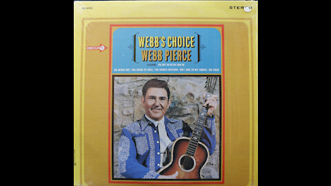 Webb Pierce - Webb's Choice (1966) [Complete LP]