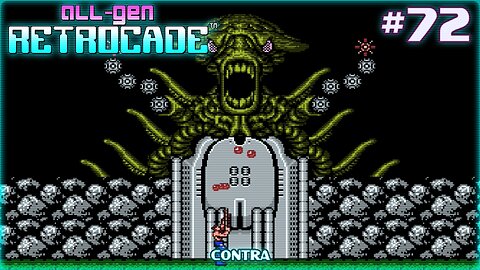All-Gen Retrocade Ep.72: CONTRA