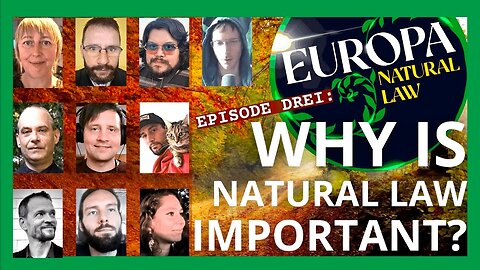 Why is Natural Law Important? Europa Roundtable