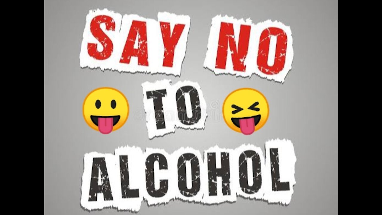 Say No To Alcohol 😝