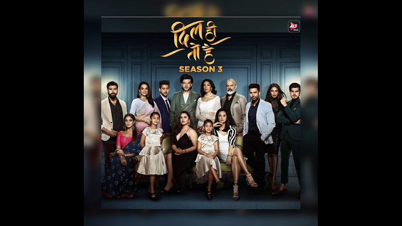 Dill hi Toh Hai Season 3/ 1 episode