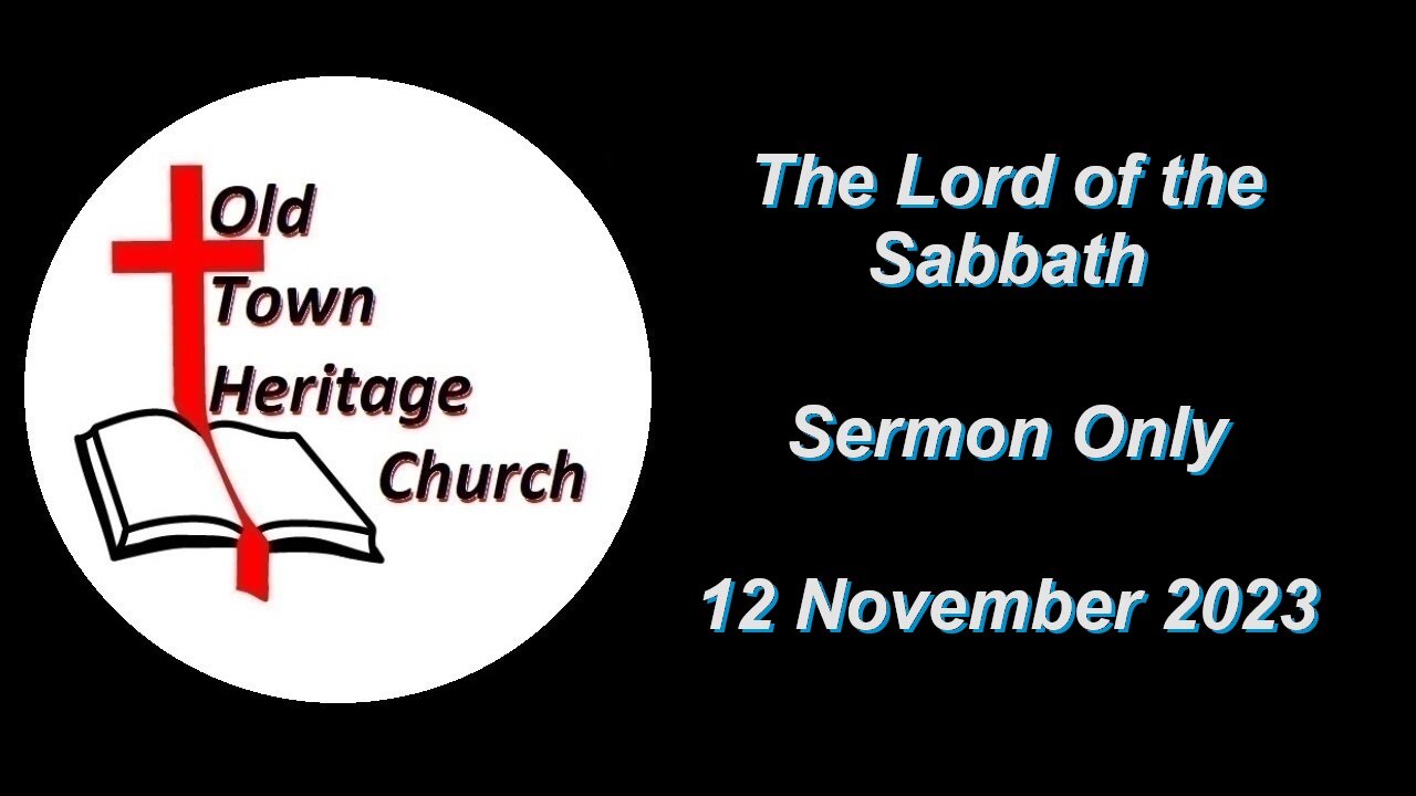 "Lord of the Sabbath" (Mathew 12:1-15)