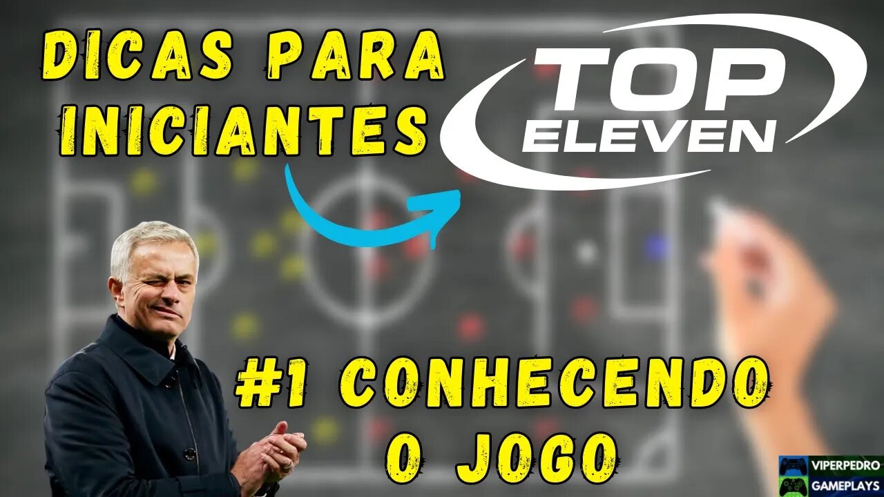 TOP ELEVEN 2021/2022 DICAS PARA INICIANTES: Como jogar? Conhecendo o jogo! | Tutorial #1