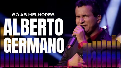 RÁDIO CATÓLICA : ALBERTO GERMANO - SÓ AS MELHORES