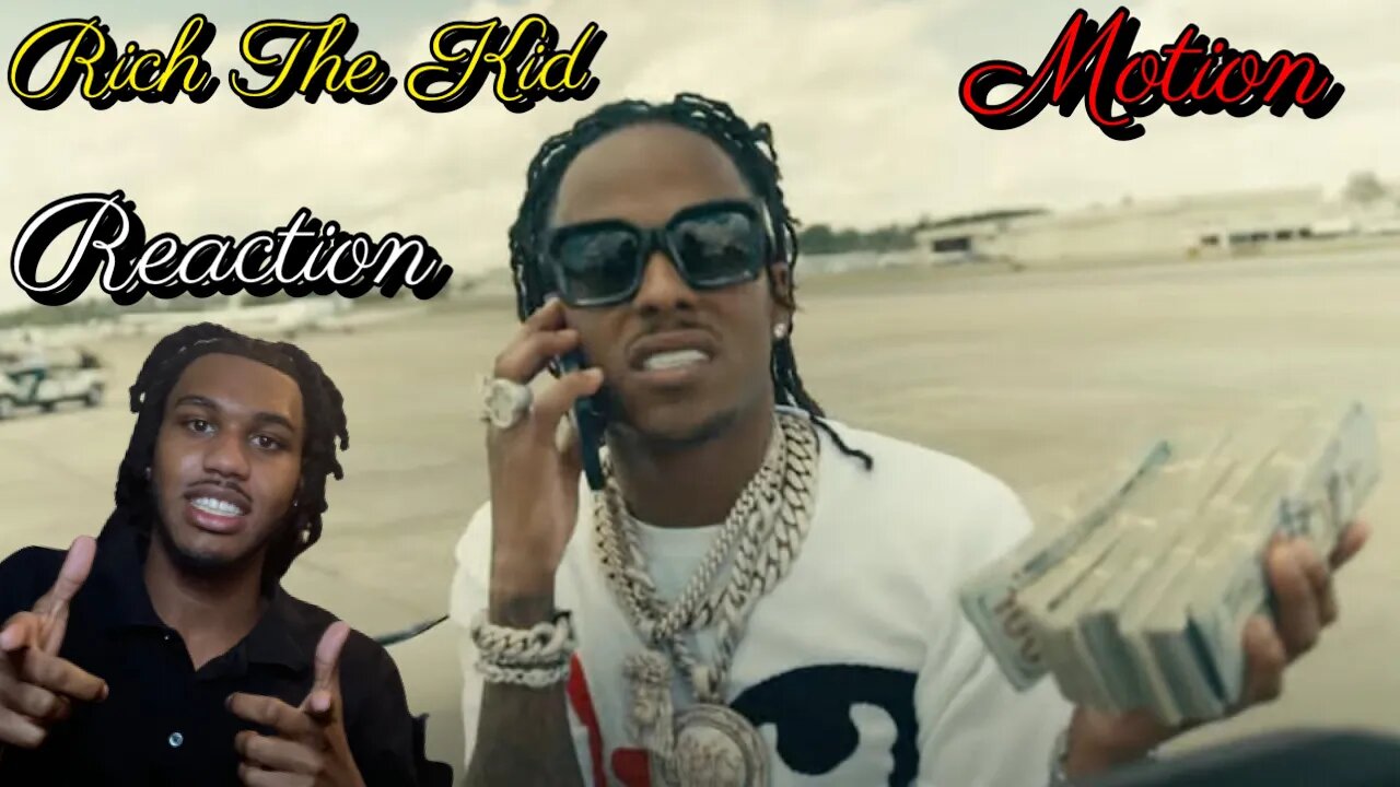 RICH THE KID IS BACKK!!! | Rich The Kid - Motion (Official Audio) Reaction!