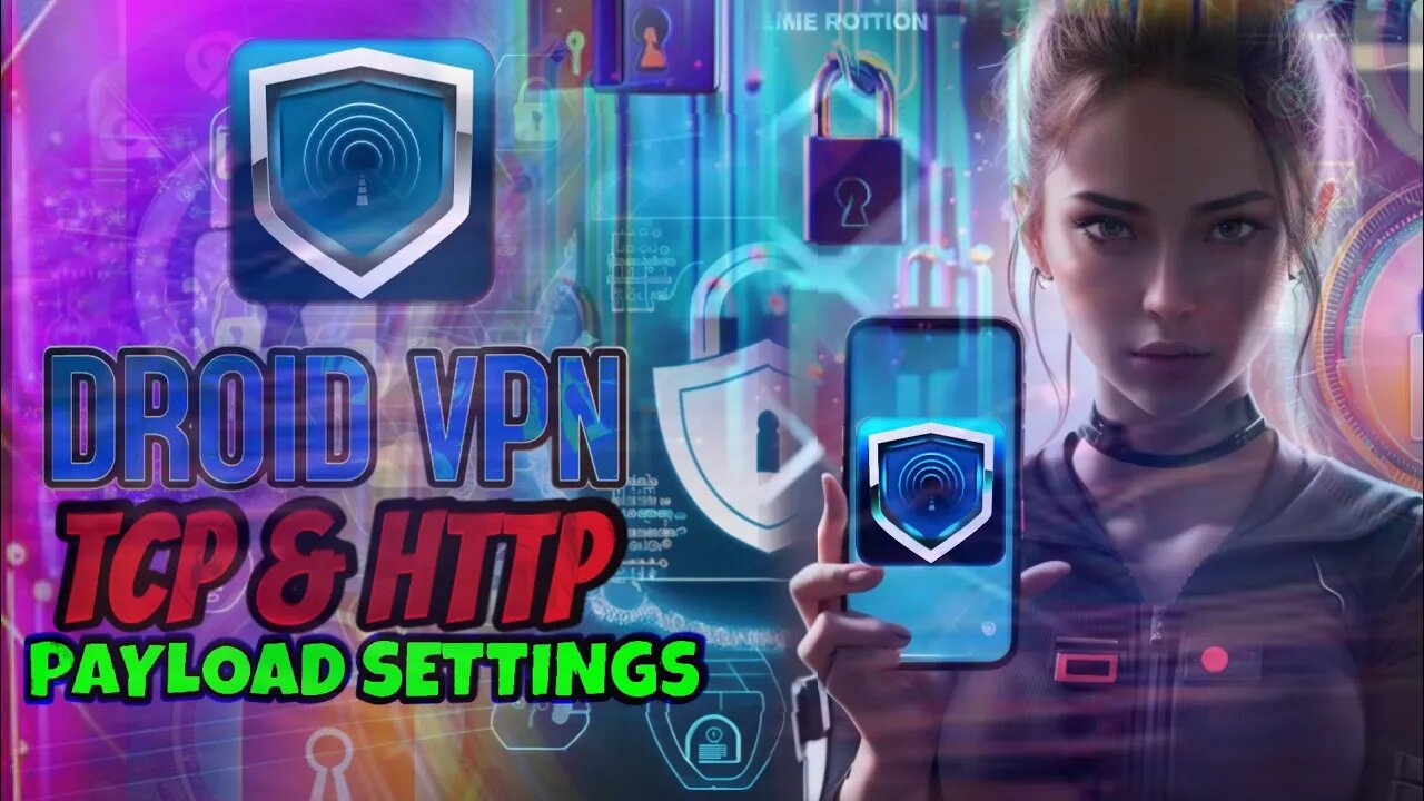 Step-by-Step Droid VPN TCP and HTTP Headers Configuration