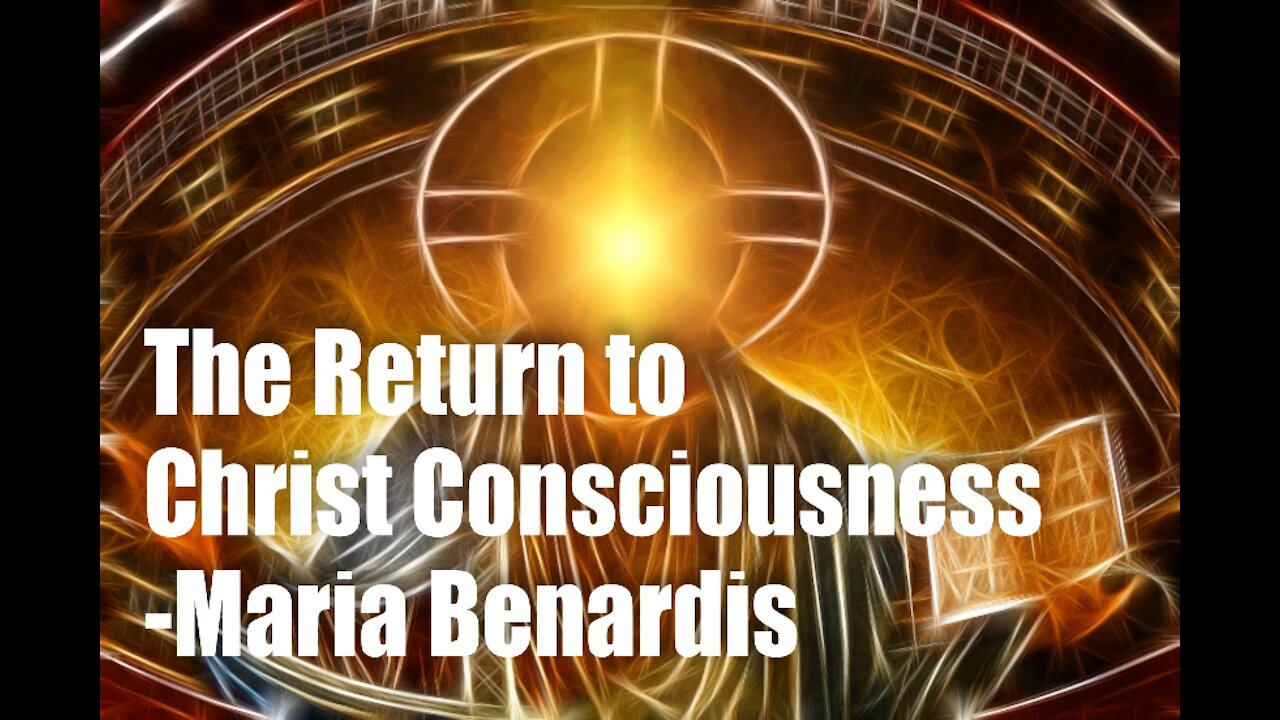 THE RETURN TO CHRIST CONSCIOUSNESS - A return to Christ consciousness and AGAPI (unconditional love)