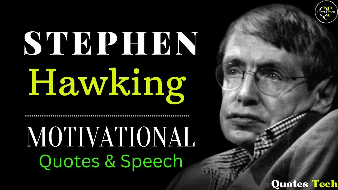 Stephen Hawking Motivation | Theory of Everything | Motivational Quotes | Quotes Tech