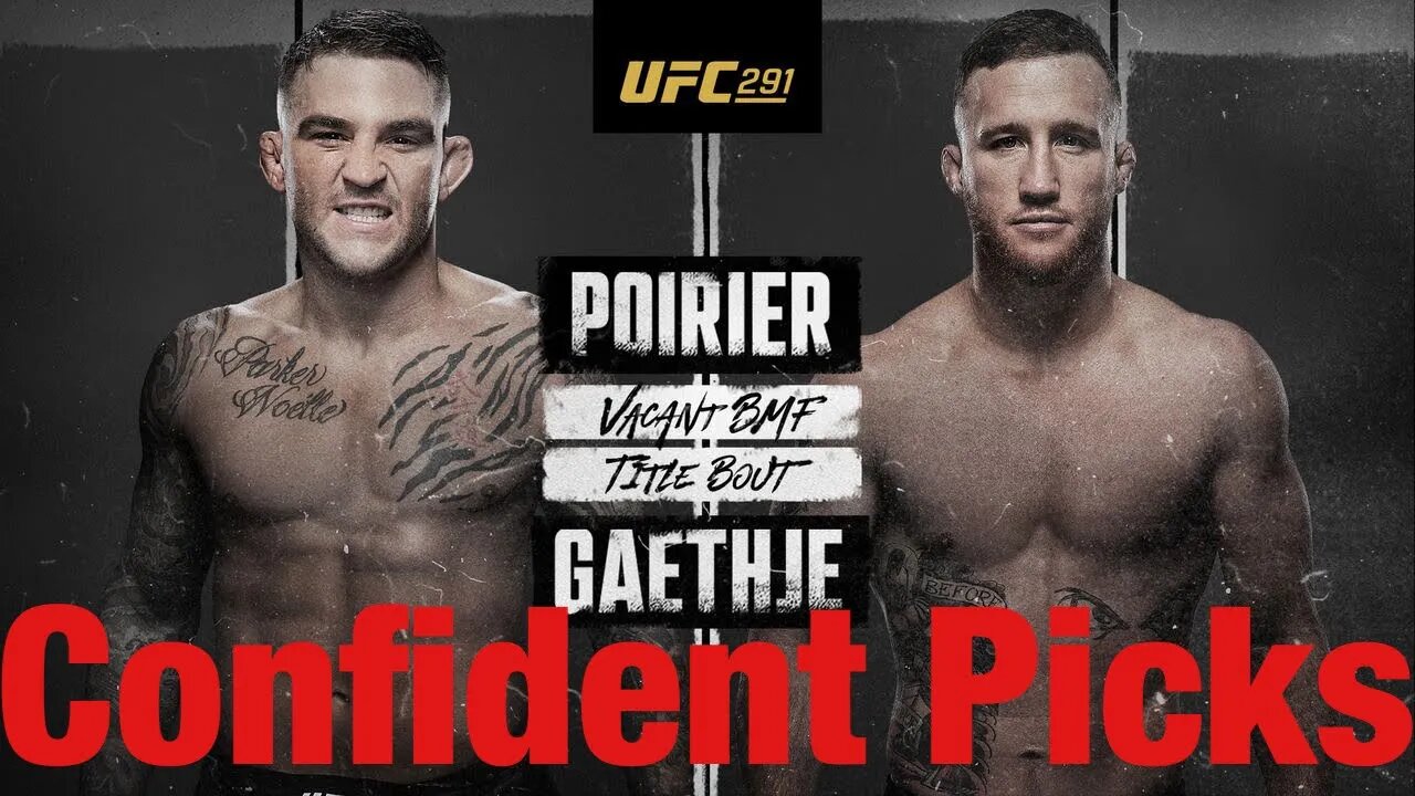 UFC 291 Poirier Vs Gaethje 2 Most Confident Picks