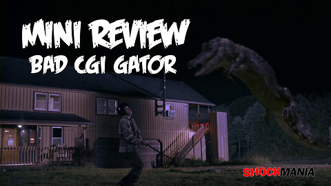 BAD CGI GATOR (REVIEW) Brutally Honest, Brutally Hilarious (2023)