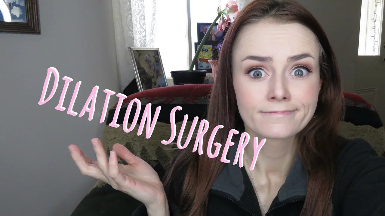 Dilation Surgery