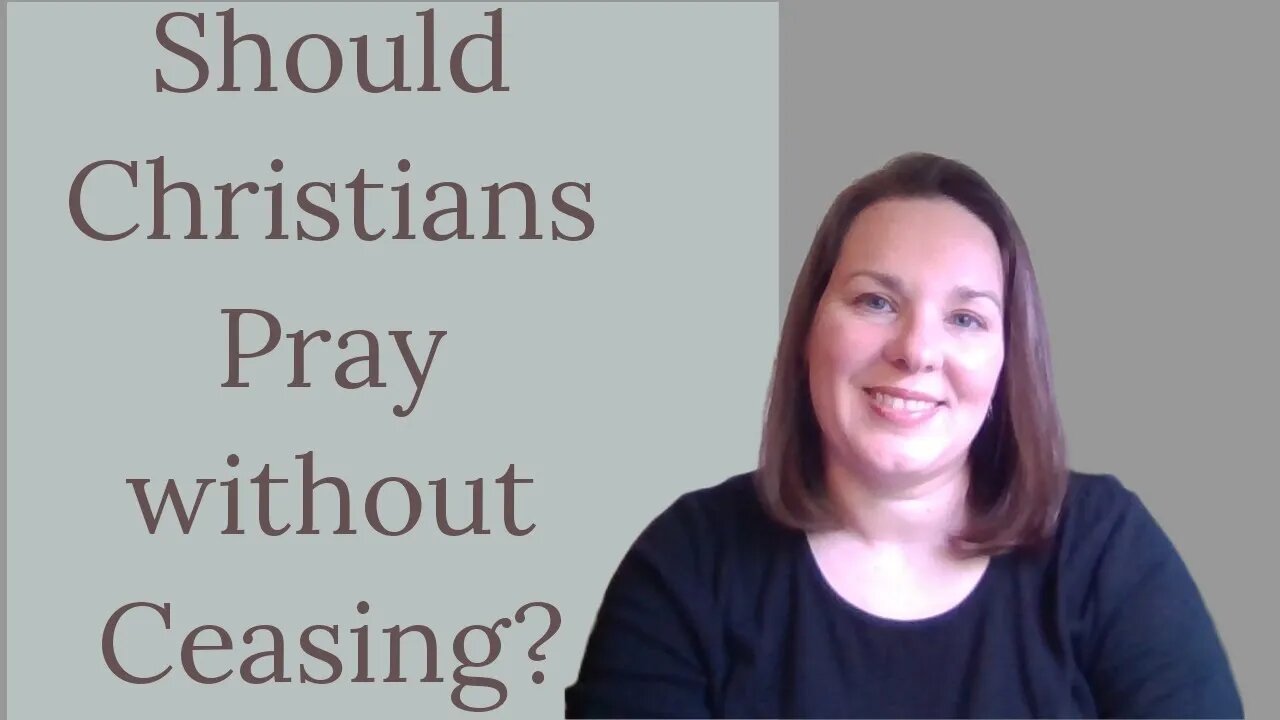 Should Christians Pray Without Ceasing? #shorts #prayer #christian