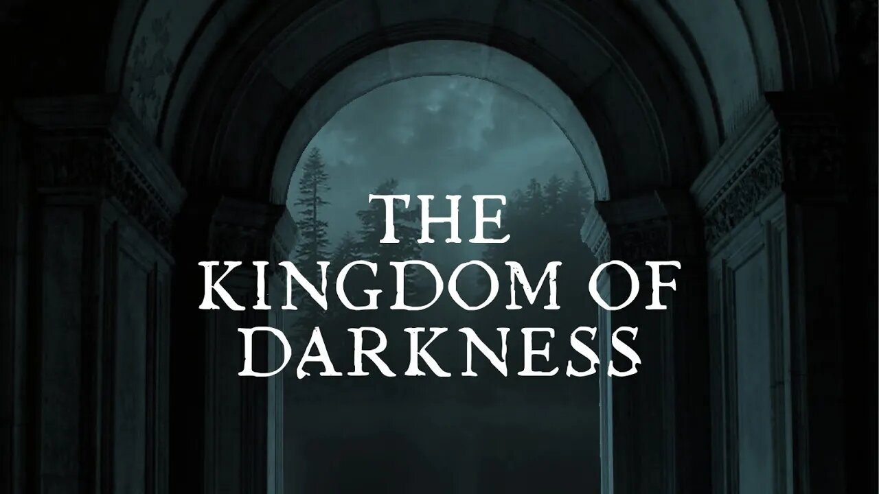 The Kingdom of Darkness! Repent! For the Kingdom of Heaven is at hand!l