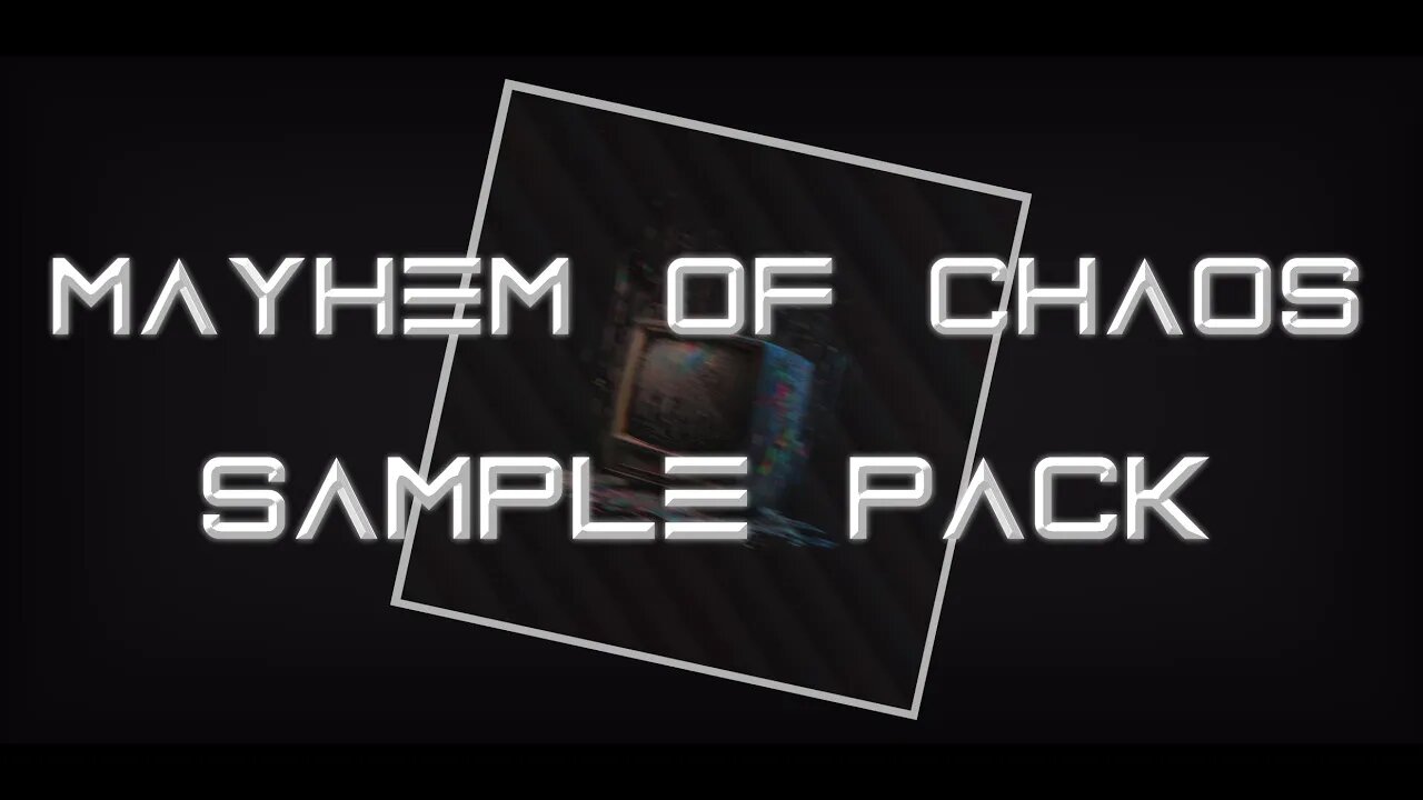 Mayhem of Chaos Sample Pack (Link In Description)