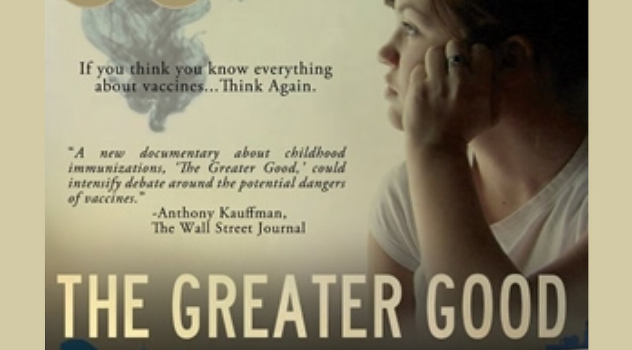 THE GREATER GOOD - The Truth About Vaccines (2023) - Documentary - HaloRockDocs