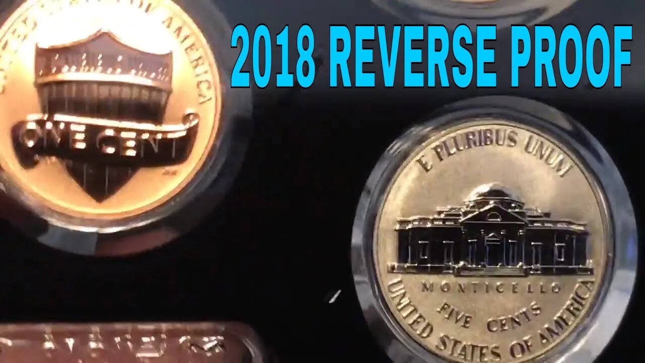 2018 Silver Reverse Proof Sets Unboxing!