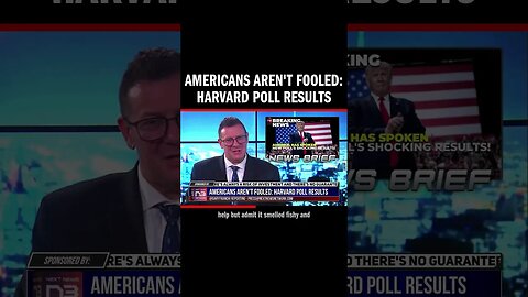 Americans Aren't Fooled: Harvard Poll Results