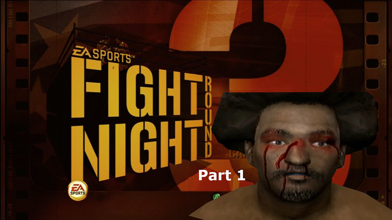 The Beginning of a Legend Fight Night Round 3 Gameplay Playthrough Part 1