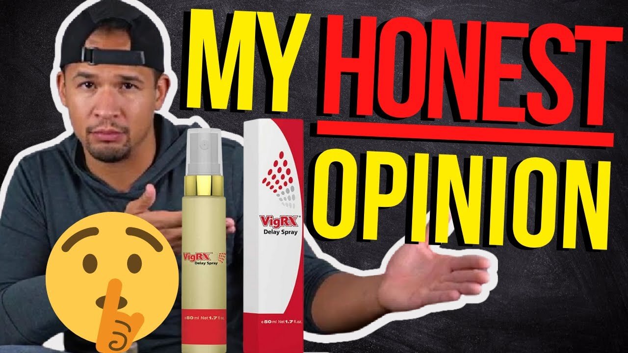 Unleash Passion with VigRX Delay Spray! Reviews, Prices, and Exclusive Deals!