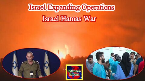 Israel Hamas war Israel expanding ground operations in Gaza