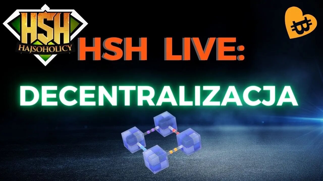 HajSoHolicy Live: Decentralizacja